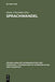 Sprachwandel: Reader zur diachronischen Sprachwissenschaft (Grundlagen der Kommunikation und Kognition / Foundations of Communication and Cognition) (German Edition