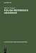 Polish Reference Grammar (Slavistic Printings and Reprintings, 2
