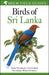 Field Guide to Birds of Sri Lanka
