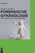 Forensische Gynäkologie: Gynäkologische Gutachten im Verfahren (German Edition