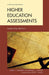 Higher Education Assessments