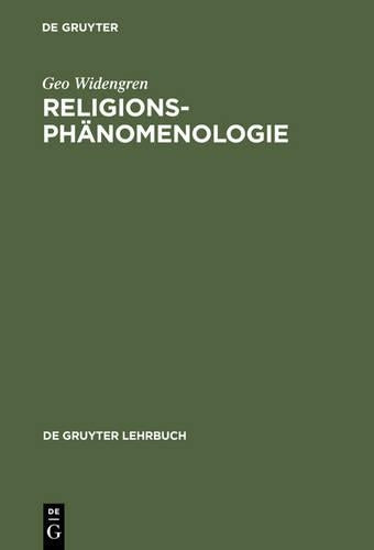 Religionsphänomenologie (de Gruyter Lehrbuch) (German Edition