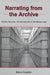Narrating from the Archive