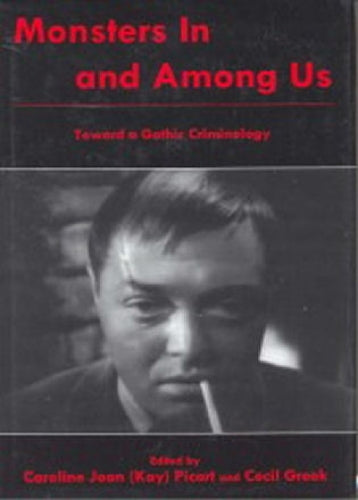 Monsters In and Among Us
