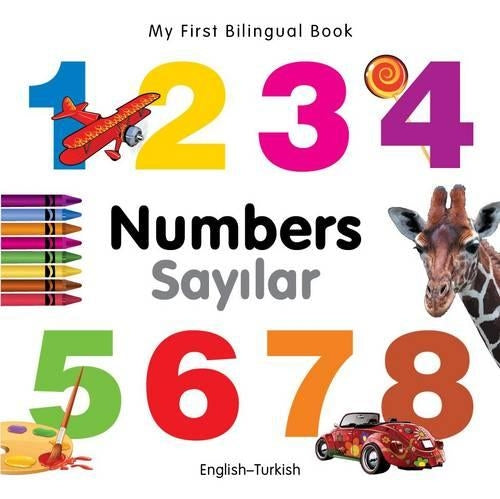 My First Bilingual Book -  Numbers (English-Turkish)