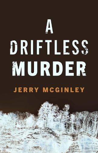 A Driftless Murder