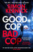 Good Cop Bad Cop