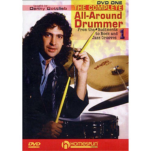 Danny Gottlieb: The Complete All-Around Drummer - DVD 1. For Drums