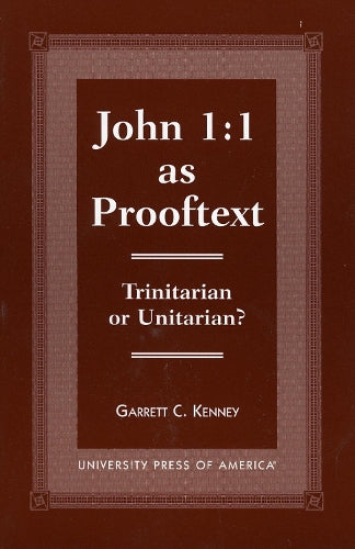John 1:1 as Prooftext