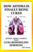 How Asthma Is Finally Being Cured