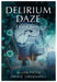 Delirium Daze