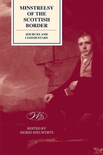 The Edinburgh Edition of Walter Scott's 'Minstrelsy of the Scottish Border' 3 vol set