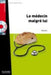 Le medecin malgre lui + Online Audio