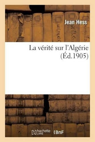 La Vérité Sur l'Algérie