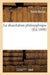 La Dissertation Philosophique: Choix de Sujets, Plans, Développements