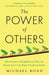 The Power of Others