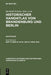 Berlin am 18. und 19. März 1848: Märzrevolution, Militäraufgebot und Barrikadenkämpfe (Veröffentlichungen der Historischen Kommission zu Berlin, 6) (German Edition