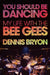 You Should Be Dancing