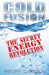 Cold Fusion - The Secret Energy Revolution