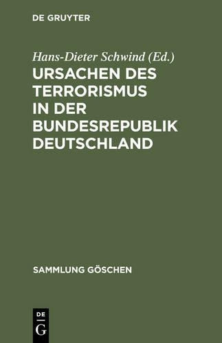 Ursachen des Terrorismus in der Bundesrepublik Deutschland (Sammlung Göschen, 2806) (German Edition
