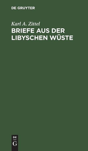 Briefe aus der libyschen Wüste (German Edition