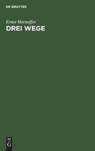 Drei Wege: Ideen zur deutschen Politik (German Edition