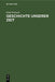 Geschichte unserer Zeit: 1870–1950 (German Edition