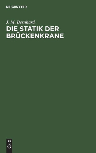 Die Statik der Brückenkrane (German Edition