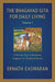 The Bhagavad Gita for Daily Living, Volume 1
