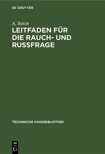 Leitfaden für die Rauch- und Russfrage (Technische Handbibliothek, 20) (German Edition