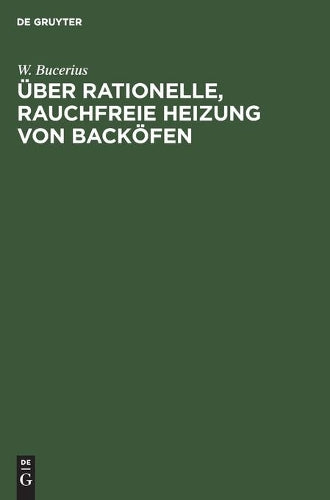 Über Rationelle, Rauchfreie Heizung Von Backöfen