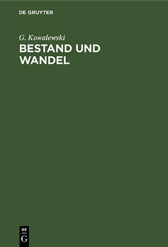 Bestand und Wandel: Meine Lebenserinnerungen zugleich ein Beitrag zur neueren Geschichte der Mathematik (German Edition