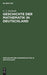 Geschichte der Mathematik in Deutschland (Geschichte der Wissenschaften in Deutschland, 17) (German Edition