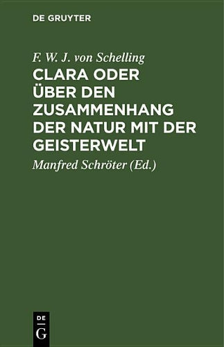 Clara oder über den Zusammenhang der Natur mit der Geisterwelt: Ein Gespräch (German Edition