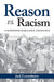 Reason vs. Racism