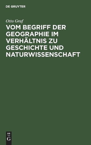 Vom Begriff der Geographie im Verhältnis zu Geschichte und Naturwissenschaft (German Edition
