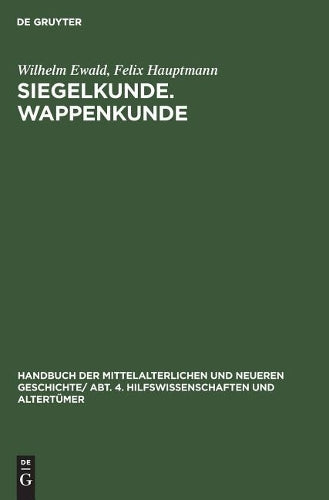 Siegelkunde. Wappenkunde (German Edition