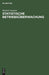 Statistische Betriebsüberwachung: Anleitungen für eine betriebswirtschaftliche Arbeiter-, Lohn- und Leistungs-Statistik mit praktischen Beispielen aus einem Giessereibetrieb (German Edition