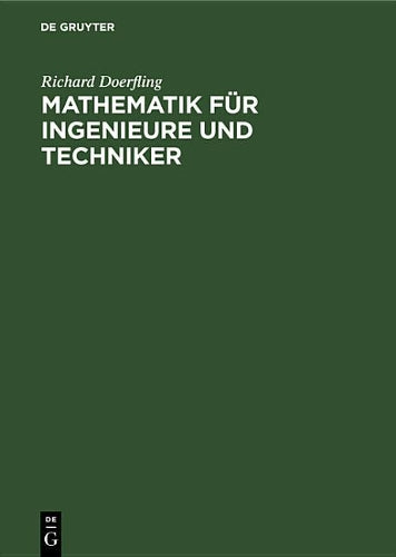 Mathematik für Ingenieure und Techniker: Ein Lehrbuch (German Edition