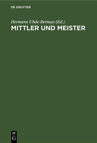 Mittler und Meister: Aufsätze und Studien (German Edition