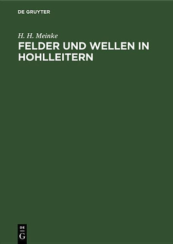 Felder und Wellen in Hohlleitern (German Edition
