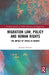 Migration Law, Policy and Human Rights