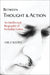 Between Thought and Action