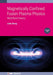Magnetically Confined Fusion Plasma Physics, Volume 2