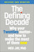 The Defining Decade (Revised)