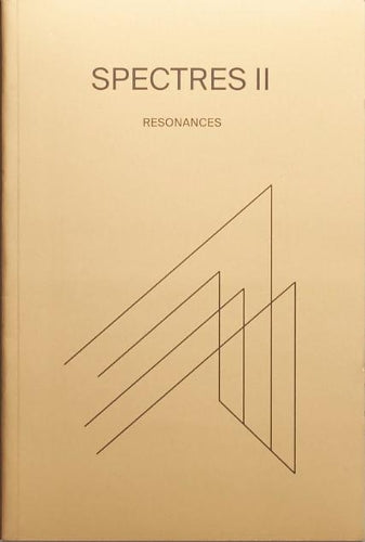 SPECTRES II RESONANCES