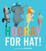 Hooray for Hat!