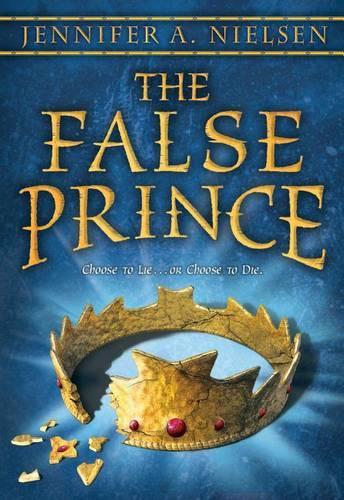 The False Prince (the Ascendance Series, Book 1)