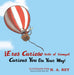 Curious George Curious You: On Your Way!/¡Eres Curioso Todo El Tiempo!