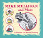 Mike Mulligan and More: Virginia Lee Burton Treasury